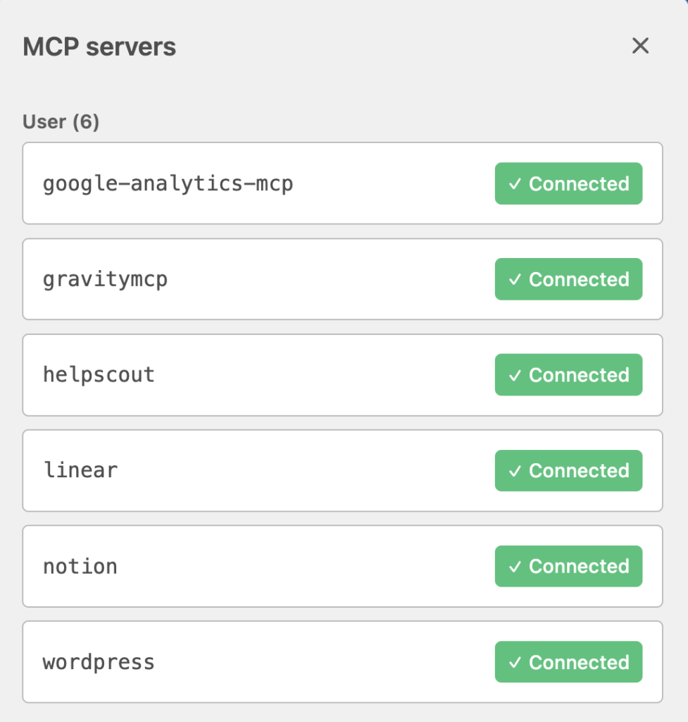 Claude Code MCP servers panel showing six connected integrations: google-analytics-mcp, gravitymcp, helpscout, linear, notion, and wordpress, each with a green 'Connected' status badge.